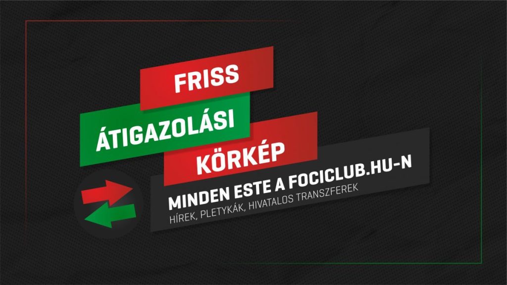 Átigazolási körkép – A nap legfontosabb hírei – December 26.