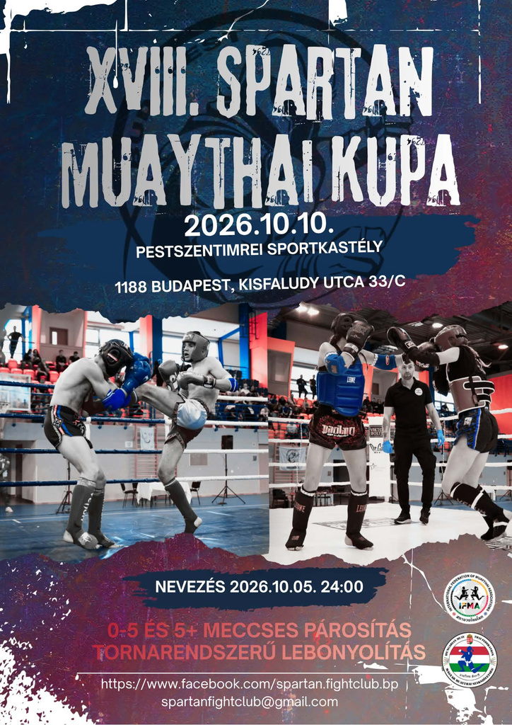 Hat ország muaythai-osai a XVIII. Spartan Muaythai Kupán! Hat ország muaythai-osai a XVIII. Spartan Muaythai Kupán!